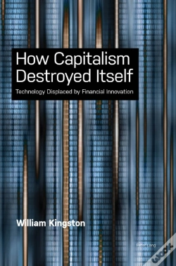 Capa do artigo How Capitalism  Destroyed Itself