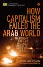 How Capitalism Failed The Arab World - Preview