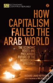 Capa do artigo How Capitalism Failed The Arab World