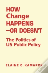 How Change Happens-Or Doesn'T