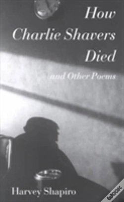 Capa do artigo How Charlie Shavers Died And Other Poems