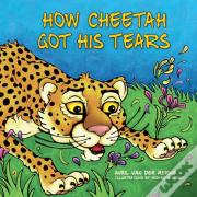 How Cheetah Got His Tears