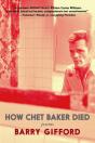 How Chet Baker Died - Preview