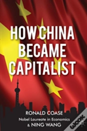 Capa do artigo How China Became Capitalist