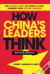 How China'S Leaders Think