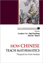 How Chinese Teach Mathematics: Perspectives From Insiders - Preview
