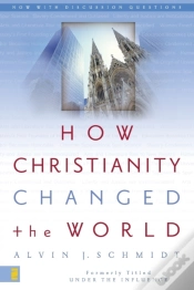 Capa do artigo How Christianity Changed The World