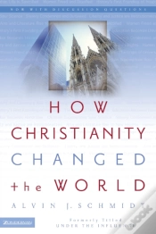 Capa do artigo How Christianity Changed The World