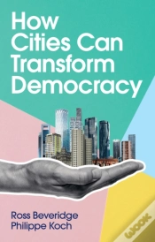 Capa do artigo How Cities Can Transform Democracy
