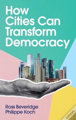 Capa do artigo How Cities Can Transform Democracy