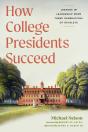 How College Presidents Succeed - Preview