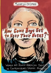 Capa do artigo "How Come Boys Get To Keep Their Noses?"
