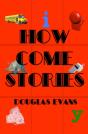 How Come Stories - Preview