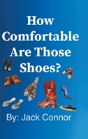 How Comfortable Are Those Shoes? - Preview