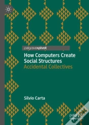 Capa do artigo How Computers Create Social Structures