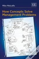 How Concepts Solve Management Problems