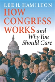 Capa do artigo How Congress Works And Why You Should Care