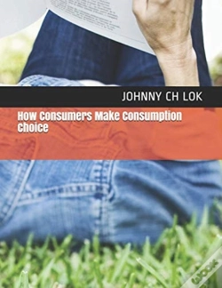 Capa do artigo How Consumers Make Consumption Choice