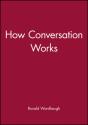 How Conversation Works - Preview