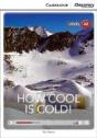 How Cool Is Cold! Low Intermediate Book With Online Access - Preview