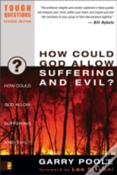 How Could God Allow Suffering And Evil?