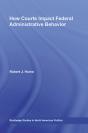 How Courts Impact Federal Administrative Behavior - Preview
