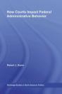 How Courts Impact Federal Administrative Behavior - Preview