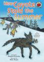 How Coyote Stole The Summer - Preview