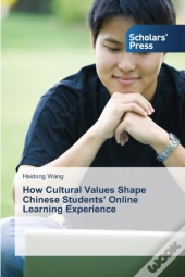 How Cultural Values Shape Chinese Students' Online Learning Experience
