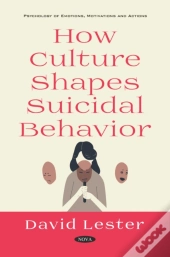 How Culture Shapes Suicidal Behavior