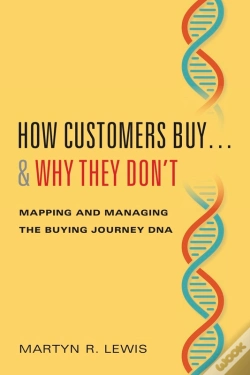 Capa do artigo How Customers Buy . . . & Why They Don'T