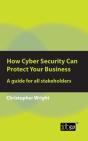 How Cyber Security Can Protect Your Business - Preview