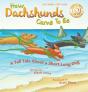 How Dachshunds Came To Be  Second Editio - Preview