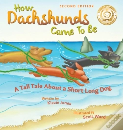 Capa do artigo How Dachshunds Came To Be  Second Editio