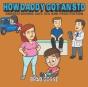 How Daddy Got An Std - Preview