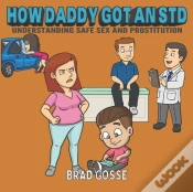 Capa do artigo How Daddy Got An Std