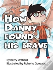 Capa do artigo How Danny Found His Brave