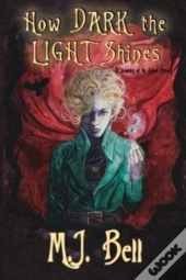 How Dark The Light Shines