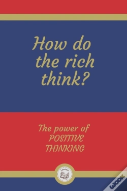 Capa do artigo How De The Rich Think?