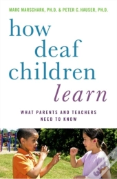 How Deaf Children Learn