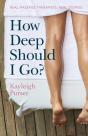 How Deep Should I Go? - Preview