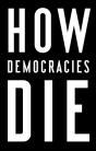 How Democracies Die - Preview