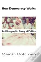 How Democracy Works