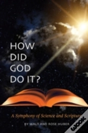 Capa do artigo How Did God Do It? - A Symphony Of Science And Scripture