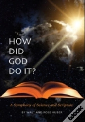 Capa do artigo How Did God Do It? - A Symphony Of Science And Scripture