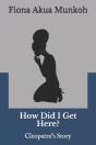How Did I Get Here? - Preview
