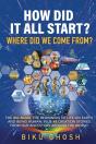 How Did It All Start  Where Did We  Come - Preview