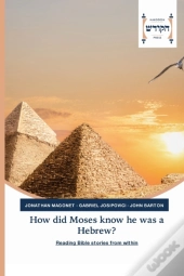 How Did Moses Know He Was A Hebrew