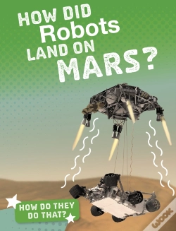 Capa do artigo How Did Robots Land On Mars?