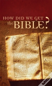 Capa do artigo How Did We Get The Bible?